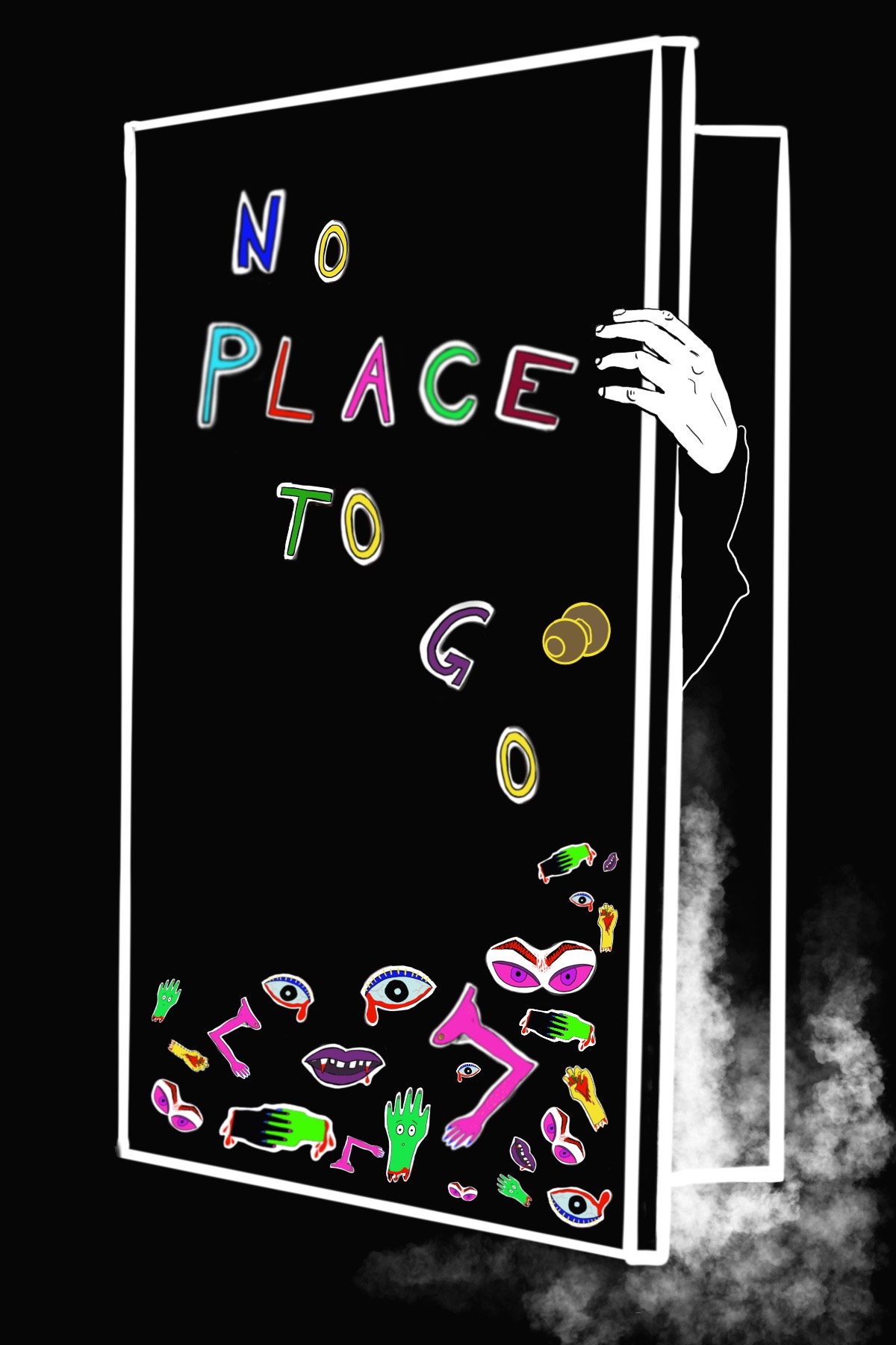 Sketch of a door with the lettering "No Place To Go"